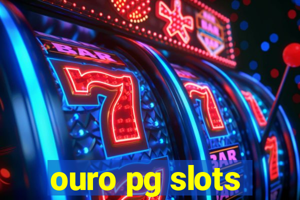 ouro pg slots